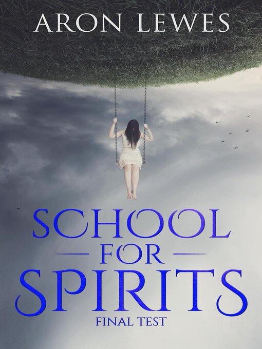 Title details for School for Spirits by Aron Lewes - Available